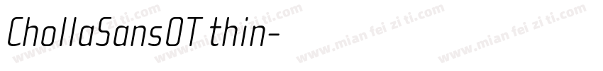 ChollaSansOT thin字体转换